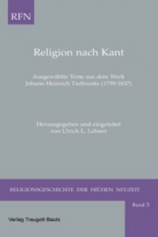 Könyv Religion nach Kant Ulrich L Lehner