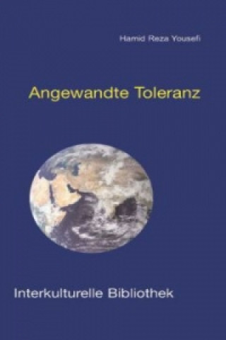 Kniha Angewandte Toleranz Hamid R Yousefi