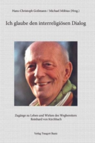 Книга Ich glaube den interreligiösen Dialog Hans Ch Gossmann