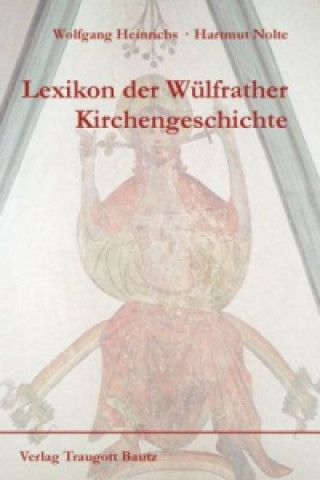 Carte Lexikon der Wülfrather Kirchengeschichte Wolfgang Heinrichs