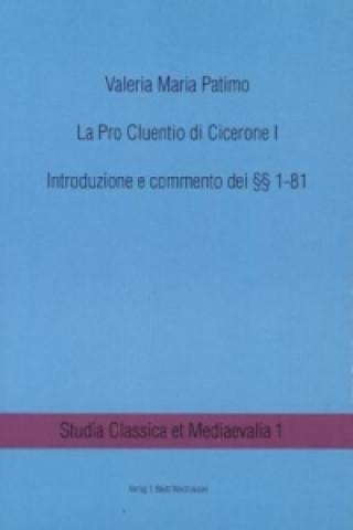 Carte La Pro Cluentio di Cicerone Valeria Maria Patimo