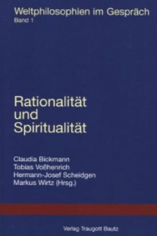 Książka Rationalität und Spiritualität Claudia Bickmann