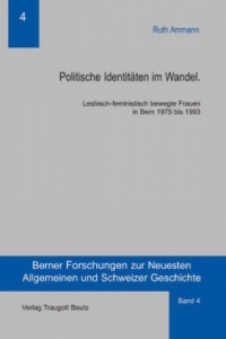 Kniha Politische Identitäten im Wandel Ruth Ammann