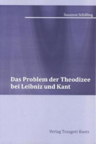 Libro Das Problem der Theodizee bei Leibniz und Kant Susanne Schilling