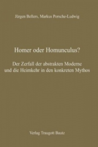 Kniha Homer oder Homunculus? Markus Porsche-Ludwig