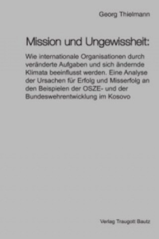 Kniha Mission und Ungewissheit: Georg Thielmann