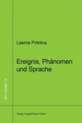 Kniha Ereignis, Phänomen und Sprache Lasma Pirktina