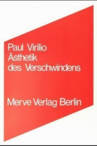 Kniha Ästhetik des Verschwindens Paul Virilio