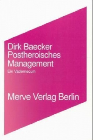 Book Postheroisches Management Dirk Baecker