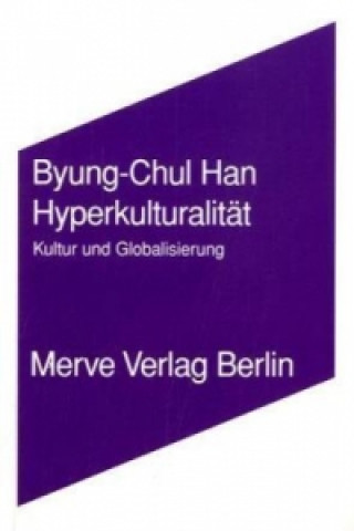Könyv Hyperkulturalität Byung-Chul Han