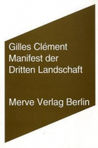 Carte Manifest der dritten Landschaft Gilles Clément