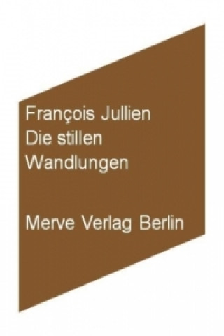 Book Die stillen Wandlungen Francois Jullien