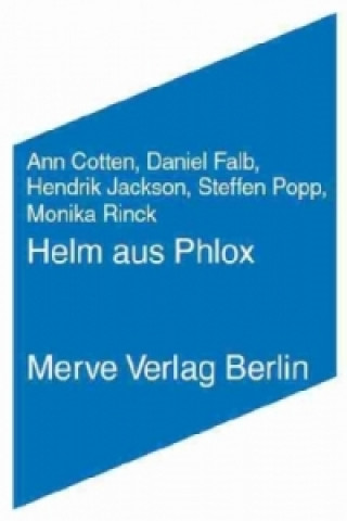 Kniha Helm aus Phlox Ann Cotten
