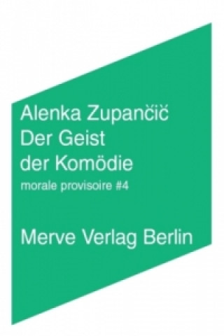 Könyv Der Geist der Komödie Alenka Zupancic