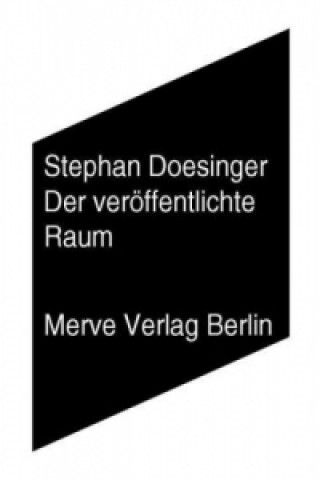 Carte Der veröffentlichte Raum Stephan Doesinger