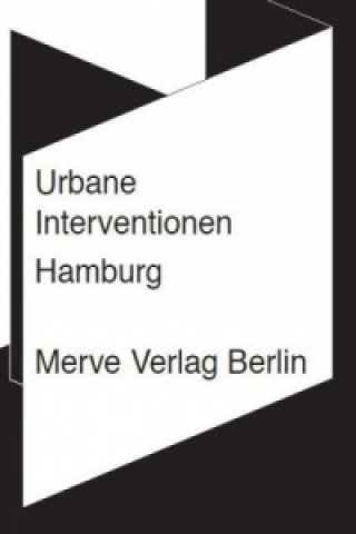Kniha Urbane Interventionen Hamburg Friedrich von Borries