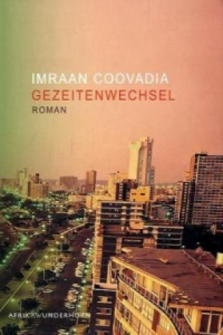 Книга Gezeitenwechsel Imraan Coovadia