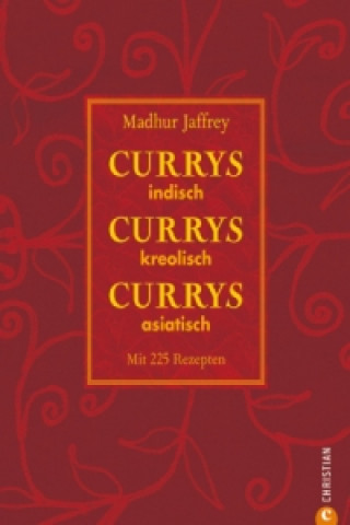 Könyv Currys, Currys, Currys Madhur Jaffrey