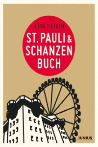 Kniha St. Pauli & Schanzenbuch Jörn Tietgen