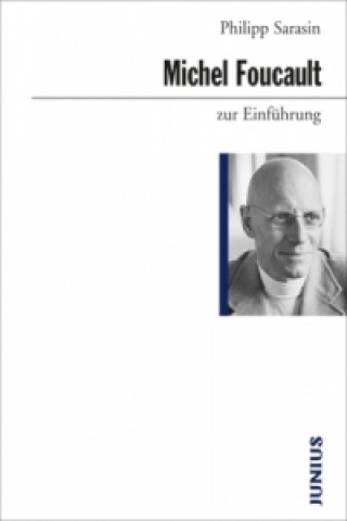 Kniha Michel Foucault zur Einführung Philipp Sarasin