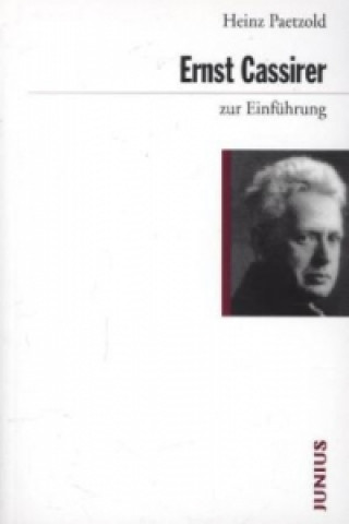 Kniha Ernst Cassirer zur Einführung Heinz Paetzold
