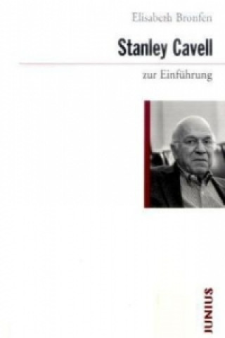 Knjiga Stanley Cavell zur Einführung Elisabeth Bronfen