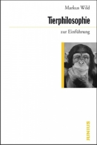 Книга Tierphilosophie zur Einführung Markus Wild