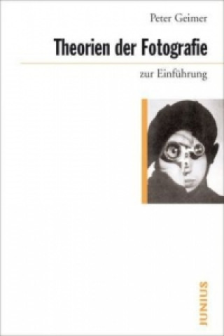 Libro Theorien der Fotografie zur Einführung Peter Geimer