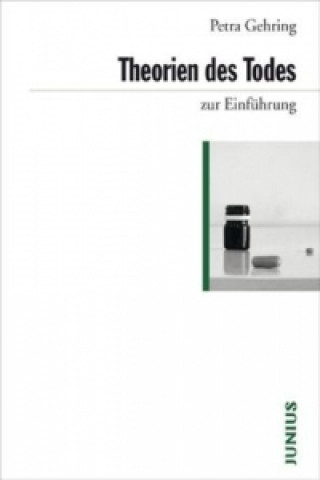 Kniha Theorien des Todes zur Einführung Petra Gehring