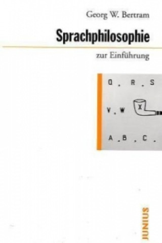 Kniha Sprachphilosophie zur Einführung Georg W. Bertram