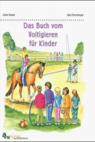 Könyv Das Buch vom Voltigieren für Kinder Ulrike Rieder