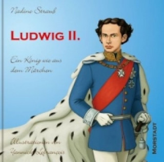 Kniha Ludwig II., m. 1 Beilage Nadine Strauß