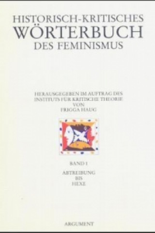Kniha Historisch-kritisches Wörterbuch des Feminismus Frigga Haug