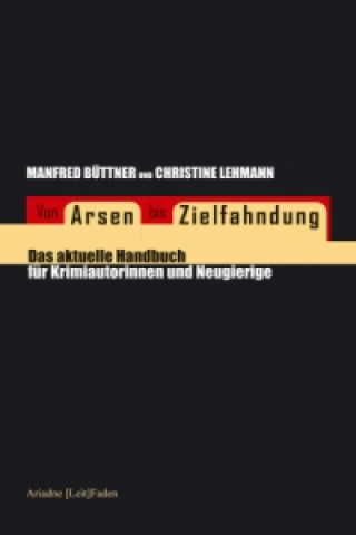 Kniha Von Arsen bis Zielfahndung Manfred Büttner