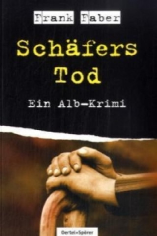 Könyv Schäfers Tod Frank Faber