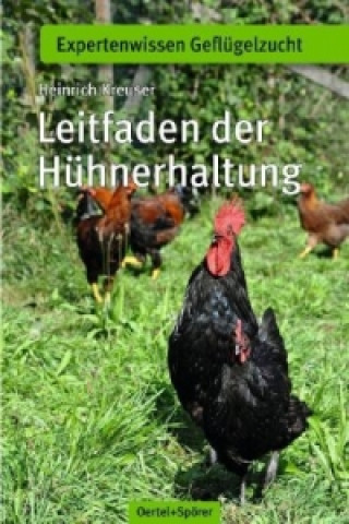 Книга Leitfaden der Hühnerhaltung Heinrich Kreuser