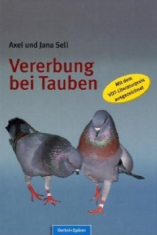 Kniha Vererbung bei Tauben Axel Sell