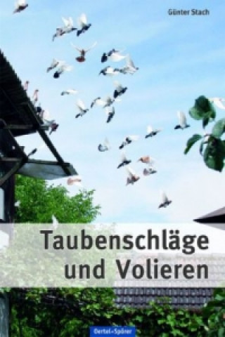 Book Taubenschläge und Volieren Günter Stach