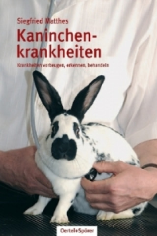 Book Kaninchenkrankheiten Siegfried Matthes