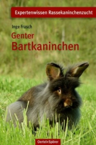 Könyv Genter Bartkaninchen Inge Frasch