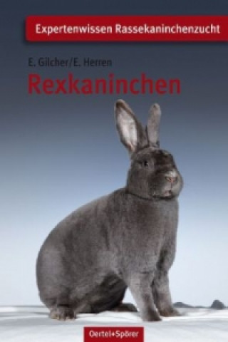 Buch Rexkaninchen Ernst Gilcher