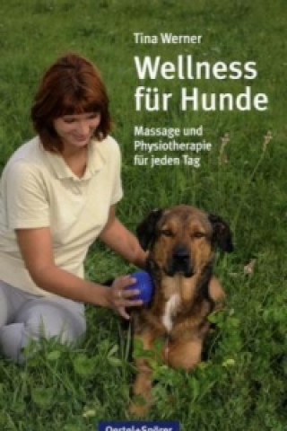Книга Wellness für Hunde Tina Werner