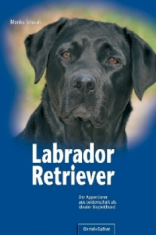 Buch Labrador Retriever Monika Schwab