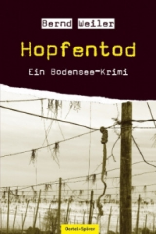 Knjiga Hopfentod Bernd Weiler