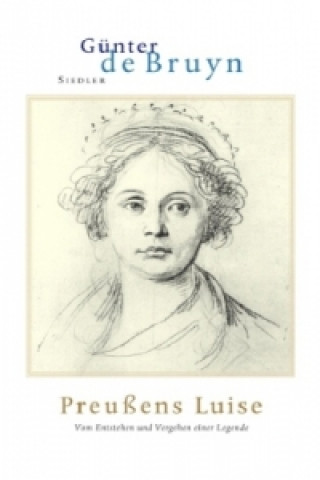 Kniha Preußens Luise Günter de Bruyn
