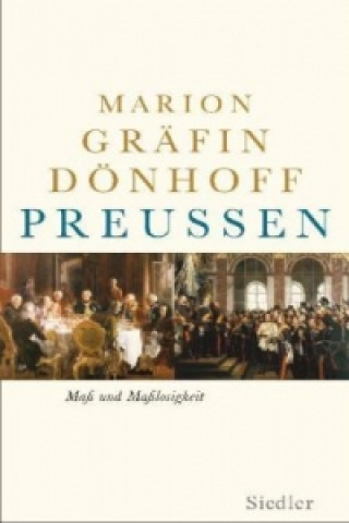 Książka Preußen - Maß und Maßlosigkeit Marion Gräfin Dönhoff