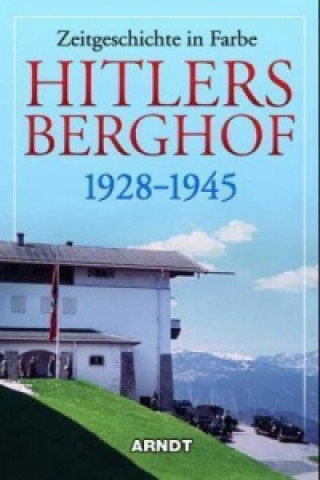 Carte Hitlers Berghof 1928-1945 