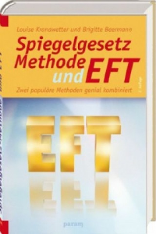Kniha Spiegelgesetz-Methode und EFT Louise Kranawetter