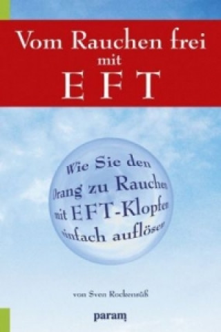 Könyv Vom Rauchen frei mit EFT Sven Rockensüß