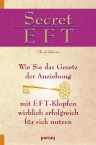 Kniha Secret EFT Ulrich Görres